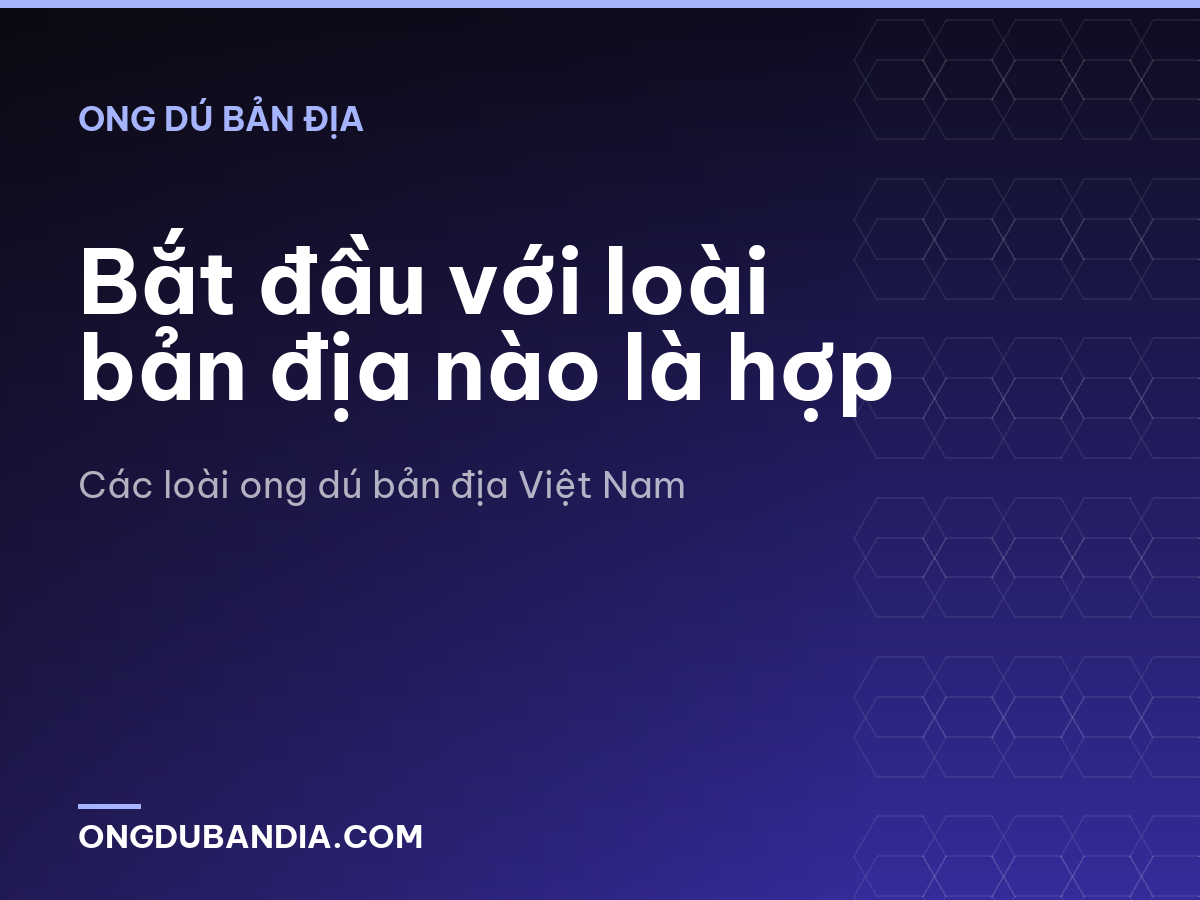 Bắt đầu với loài bản địa nào là hợp