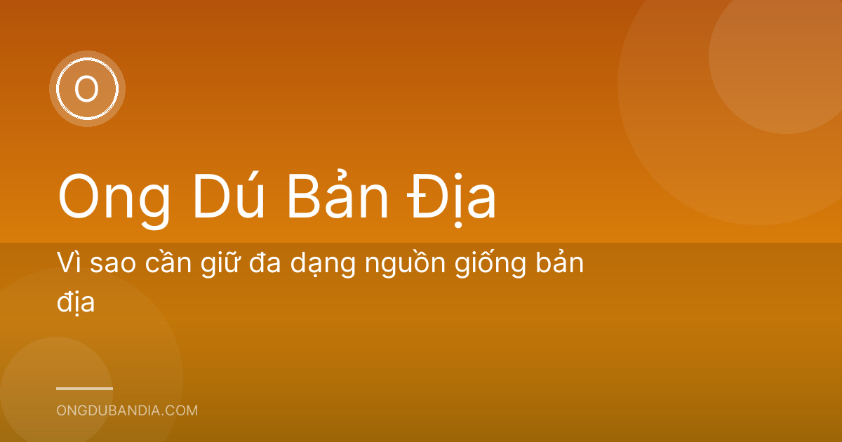 Vì sao cần giữ đa dạng nguồn giống bản địa