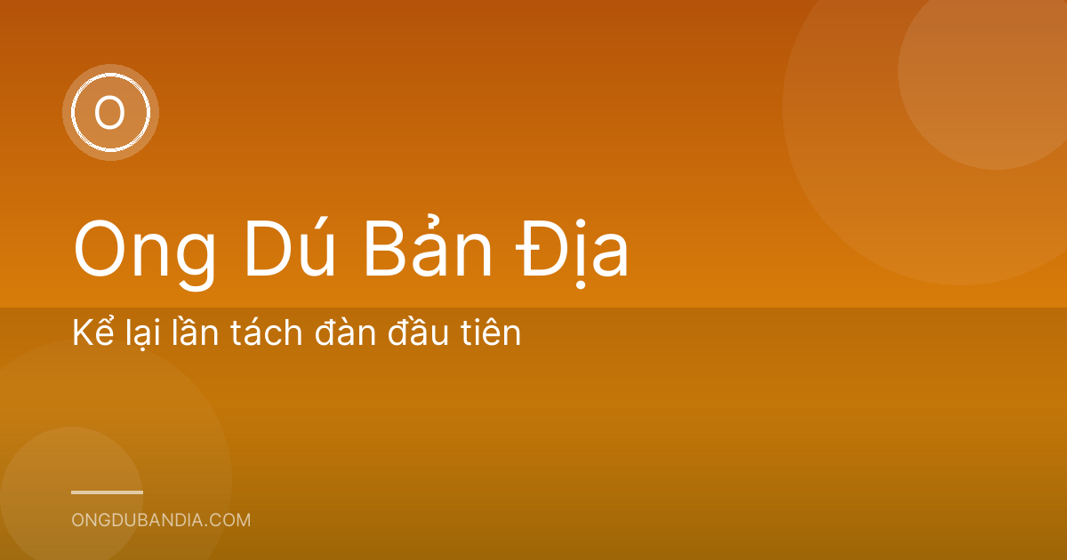 Kể lại lần tách đàn đầu tiên
